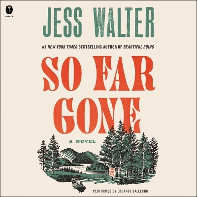 So Far Gone Unabridged edition