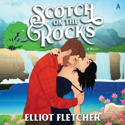 Scotch on the Rocks Unabridged edition