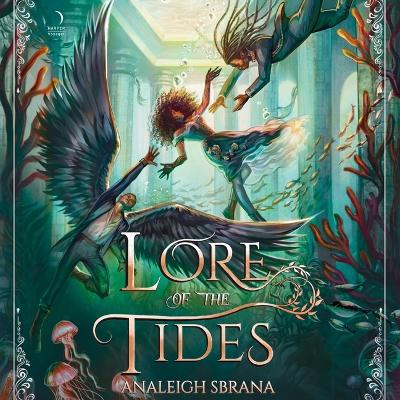 Lore of the Tides Unabridged edition