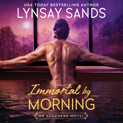 Immortal by Morning: An Argeneau Novel Unabridged edition