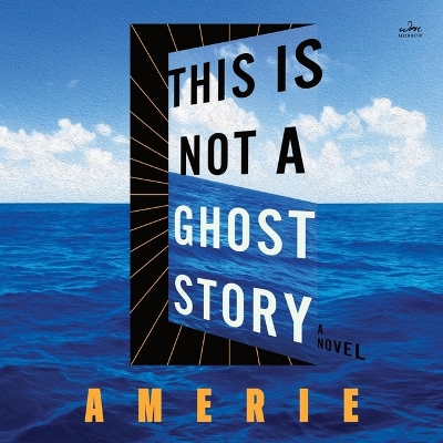 This Is Not a Ghost Story Unabridged edition