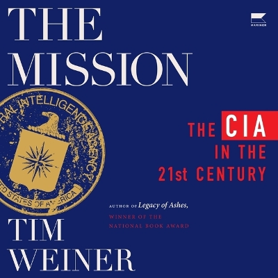 Mission: The CIA in the 21st Century Unabridged edition