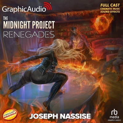 Renegades [ Dramatized Adaptation]: The Midnight Project 1 Adapted ed.