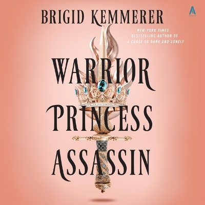 Warrior Princess Assassin Unabridged edition