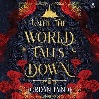 Until the World Falls Down Unabridged edition
