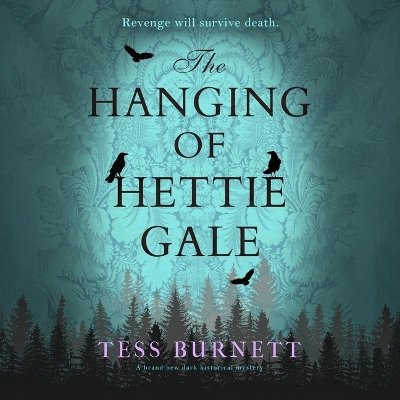 Hanging of Hettie Gale Unabridged edition