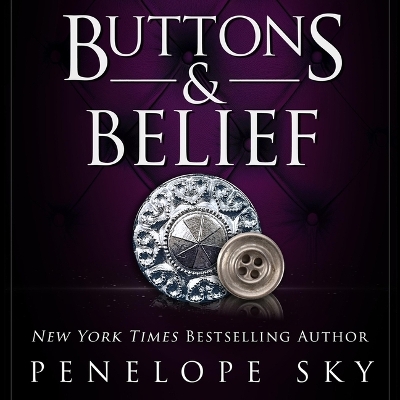 Buttons and Belief Unabridged edition