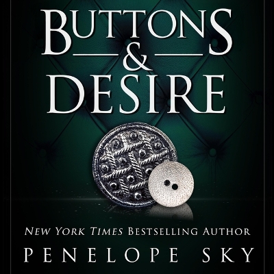 Buttons and Desire Unabridged edition