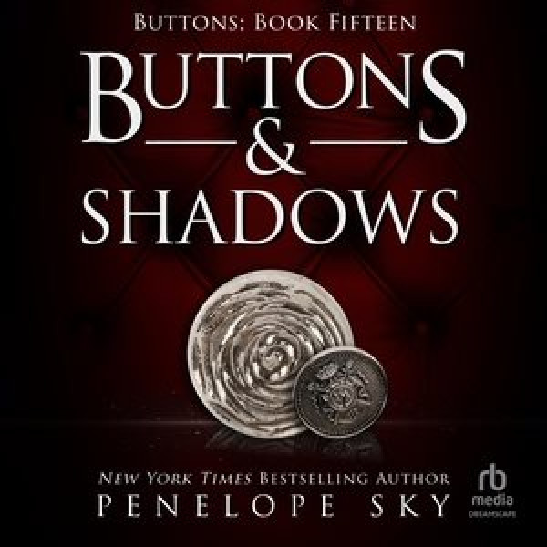 Buttons and Shadows Lib/E Unabridged edition
