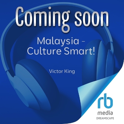 Malaysia - Culture Smart!: The Essential Guide to Customs & Culture Unabridged edition