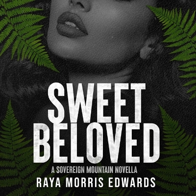 Sweet Beloved Unabridged edition