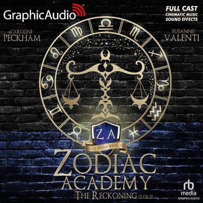 Reckoning (2 of 2) [ Dramatized Adaptation]: Zodiac Academy 3 Adapted ed.