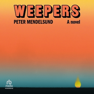Weepers Unabridged edition