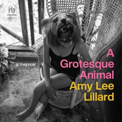 Grotesque Animal Unabridged edition
