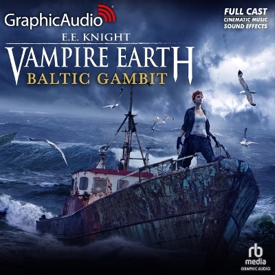 Baltic Gambit [ Dramatized Adaptation]: Vampire Earth 11 Adapted ed.