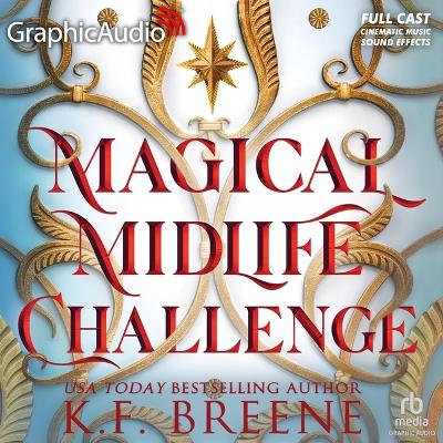 Magical Midlife Challenge [ Dramatized Adaptation]: Leveling Up 6 Adapted ed.