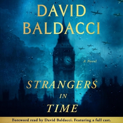 Strangers in Time: A World War II Novel Unabridged edition