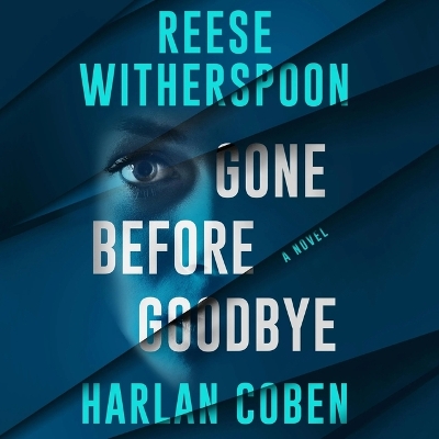 Gone Before Goodbye Unabridged edition