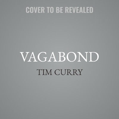 Vagabond: A Memoir Unabridged edition