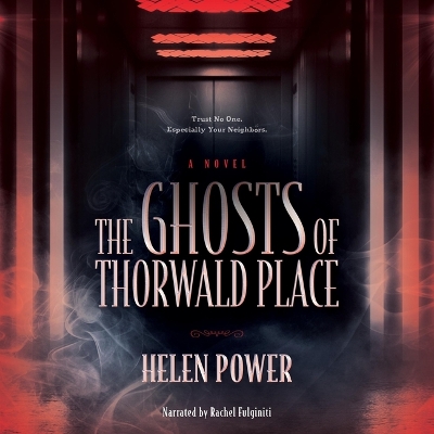 Ghosts of Thorwald Place Unabridged edition