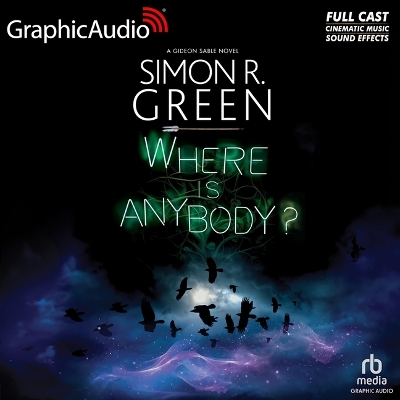 Where Is Anybody? [ Dramatized Adaptation]: Gideon Sable 5 Adapted ed.