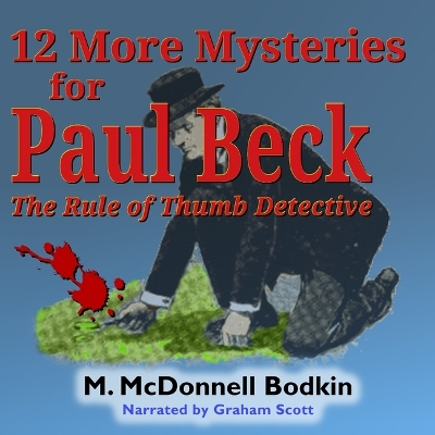 12 More Mysteries for Paul Beck: The Rule of Thumb Detective Unabridged edition