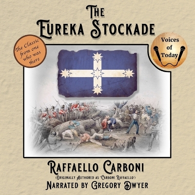 Eureka Stockade Unabridged edition