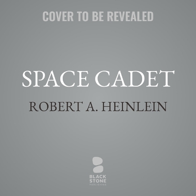 Space Cadet Unabridged edition