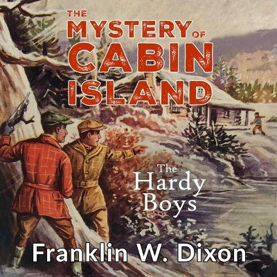 Mystery of Cabin Island Unabridged edition