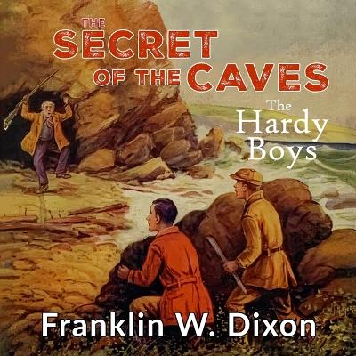 Secret of the Caves Unabridged edition