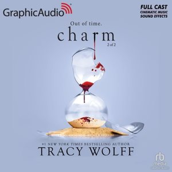 Charm (2 of 2) [ Dramatized Adaptation]: Crave 5 Adapted ed.