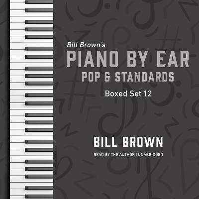 Piano by Ear: Pop and Standards Box Set 12 12th ed.
