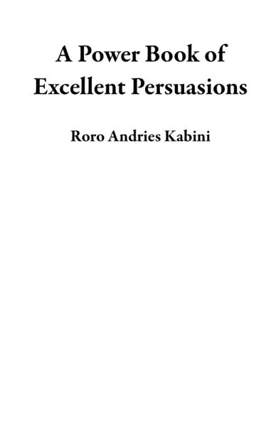 Power Book of Excellent Persuasions