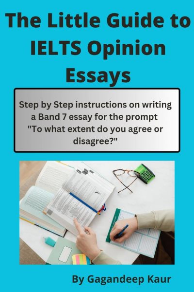 Little Guide to IELTS Opinion Essays
