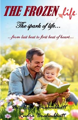 Frozen Life- The spark of life
