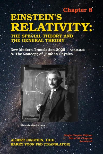 Einstein's Relativity: The Special Theory and the General Theory - Chapter 8: Einstein's Relativity - Single Chapter Edition: The Special Theory and the General Theory, #8