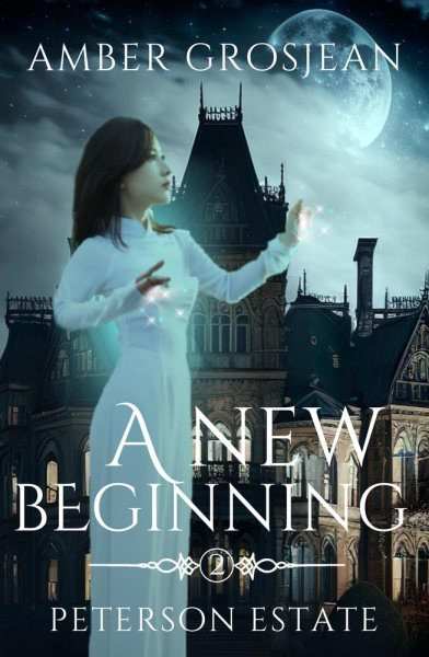 New Beginning: Peterson Estate, #2