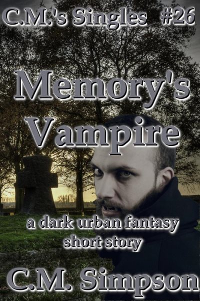 Memory's Vampire: C.M.'s Singles, #26