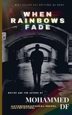 When Rainbows Fade