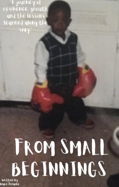 From Small Beginnings