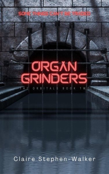 Organ Grinders: The Orbitals, #2