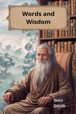 Words and Wisdom