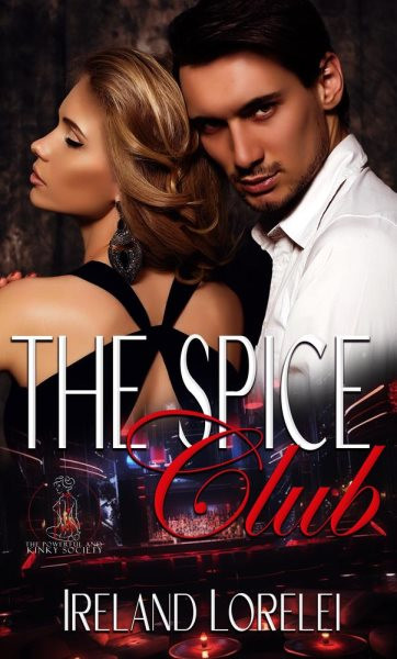 Spice Club: The Powerful & Kinky Series, #2