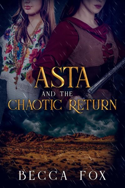 Asta and the Chaotic Return: Chosen by the Masters, #5