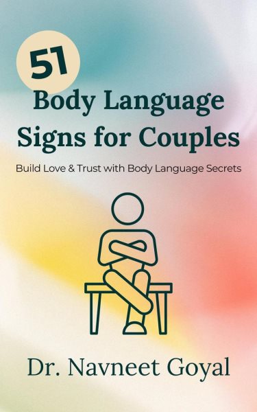 51 Body Language Signs for Couples