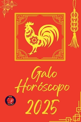 Galo Horóscopo 2025