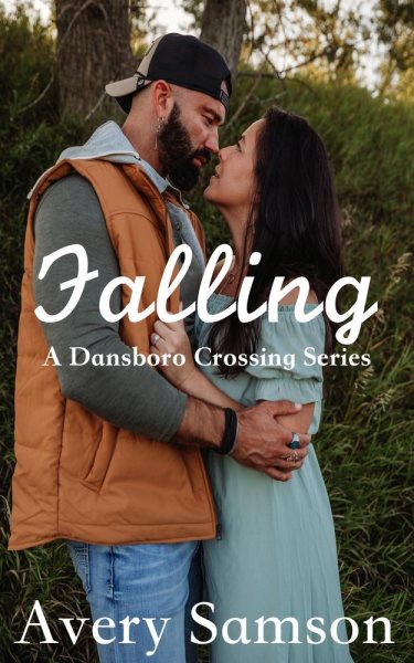 Falling: Dansboro Crossing, #5