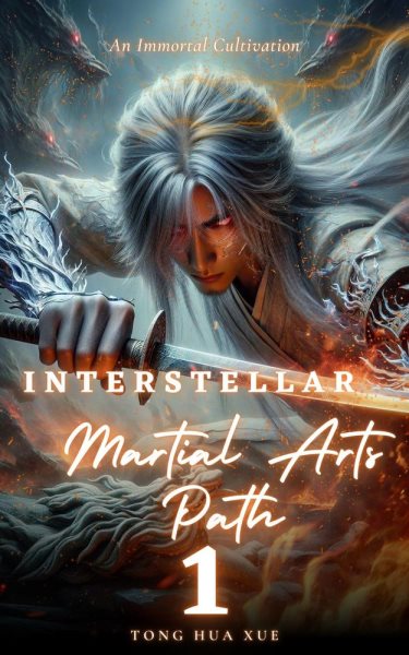 Interstellar Martial Arts Path: Interstellar Martial Arts Path, #1