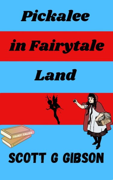 Pickalee in Fairytale Land: Pickalee The Pixie Detective, #5