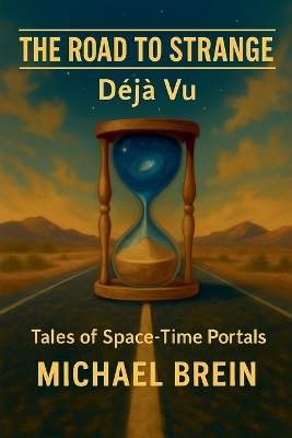 Road to Strange: Déjà Vu